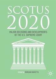 Buy Scotus 2020 : Major Decisions And Developments Of The U.S. Supreme Court