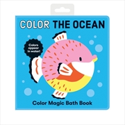 Buy Color The Ocean Color Magic Bath Book
