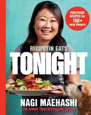 Buy Recipetin Eats: Tonight : Foolproof Recipes For 150+ Easy Dinners
