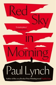 Buy Red Sky In Morning : Author Of The 2023 Booker Prize-Winning Novel Prophet Song