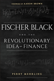 Buy Fischer Black And The Revolutionary Idea Of Finance