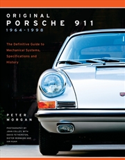 Buy Original Porsche 911 1964-1998 : The Definitive Guide To Mechanical Systems, Specifications And Hist