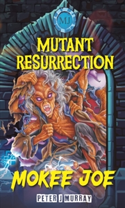 Buy Mokee Joe : Mutant Resurrection 4