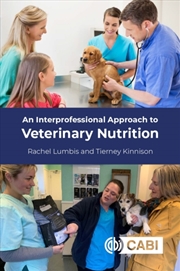 Buy An Interprofessional Approach To Veterinary Nutrition