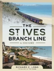 Buy The st Ives Branch Line: A History