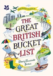 Buy The Great British Bucket List : Utterly Unmissable Britain