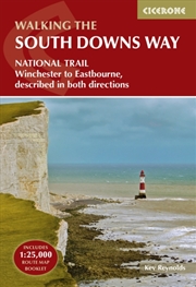Buy The South Downs Way : Winchester To Eastbourne, Described In Both Directions