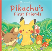 Buy Monpoke Picture Book: Pikachu's First Friends (Pb)
