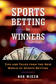 Buy Sports Betting For Winners : Tips And Tales From The New World Of Sports Betting