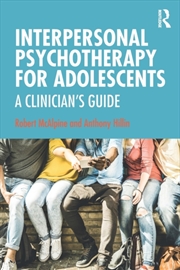Buy Interpersonal Psychotherapy For Adolescents : A Clinician’S Guide
