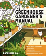 Buy The Greenhouse Gardener's Manual