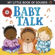 Buy My Little Book Of Sounds: Baby Talk