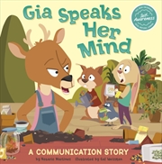 Buy Gia Speaks Her Mind : A Communication Story