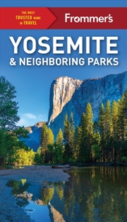 Buy Frommer's Yosemite And Neighboring Parks