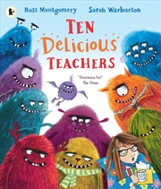 Buy Ten Delicious Teachers : Back-To-School Reading! A Funny Rhyming And Counting Picture Book By Ross M