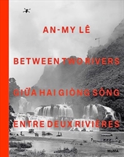 Buy An-My Le: Between Two Rivers