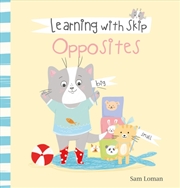 Buy Learning With Skip. Opposites
