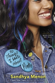 Buy 10 Things I Hate About Pinky : From The Bestselling Author Of When Dimple Met Rishi