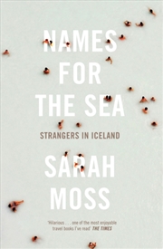 Buy Names For The Sea : Strangers In Iceland