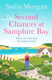 Buy Second Chances At Samphire Bay : The Perfect Uplifting Story Of Friendship And Love