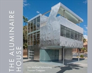Buy The Aluminaire House