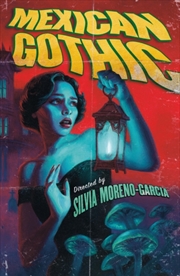 Buy Mexican Gothic : The Extraordinary International Bestseller, 'A New Classic Of The Genre'