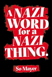 Buy A Nazi Word For A Nazi Thing