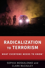 Buy Radicalization To Terrorism : What Everyone Needs To Know