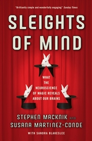 Buy Sleights Of Mind : What The Neuroscience Of Magic Reveals About Our Brains