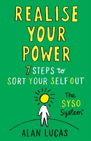 Buy Realise Your Power : 7 Steps To Sort Your Self Out