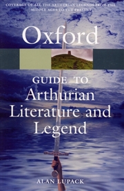 Buy The Oxford Guide To Arthurian Literature And Legend