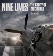 Buy Nine Lives : The Story Of Biggin Hill