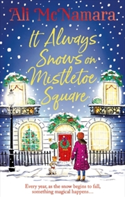 Buy It Always Snows On Mistletoe Square