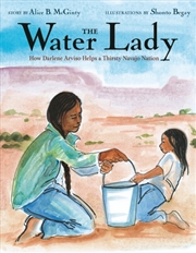 Buy The Water Lady : How Darlene Arviso Helps A Thirsty Navajo Nation