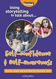 Buy Using Storytelling To Talk About...Self-Confidence & Self-Awareness