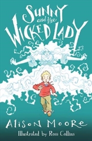 Buy Sunny And The Wicked Lady