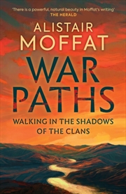 Buy War Paths : Walking In The Shadows Of The Clans
