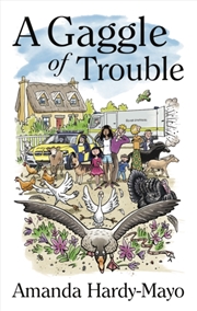 Buy A Gaggle Of Trouble
