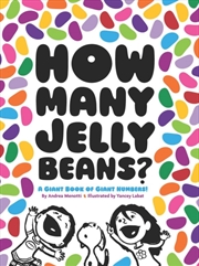 Buy How Many Jelly Beans? : A Giant Book Of Giant Numbers