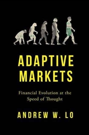 Buy Adaptive Markets : Financial Evolution At The Speed Of Thought