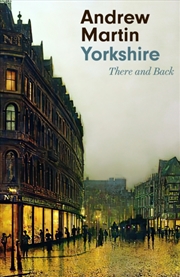 Buy Yorkshire : There And Back