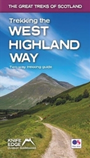 Buy Trekking The West Highland Way (Scotland's Great Trails Guidebook With Os 1:25K Maps): Two-Way Guide