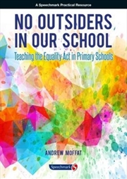 Buy No Outsiders In Our School : Teaching The Equality Act In Primary Schools