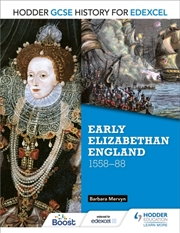 Buy Hodder Gcse History For Edexcel: Early Elizabethan England, 1558–88