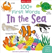 Buy 100+ First Words: In The Sea