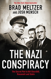 Buy The Nazi Conspiracy : The Secret Plot To Kill Churchill, Roosevelt And Stalin