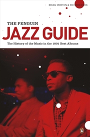 Buy The Penguin Jazz Guide : The History Of The Music In The 1000 Best Albums