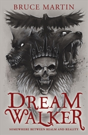 Buy Dream Walker : Somewhere Between Realm And Reality