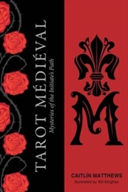 Buy Tarot Medieval : The Mysteries Of The Initiate's Path