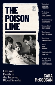 Buy The Poison Line : Life And Death In The Infected Blood Scandal